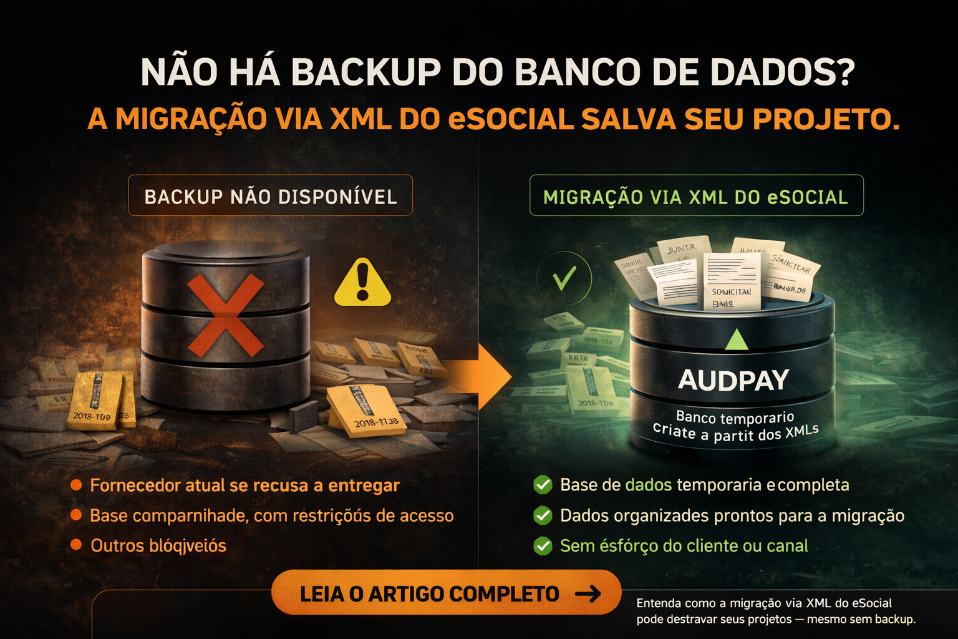 Migração via XML do eSocial: o diferencial que canais e consultorias precisam quando não há acesso ao banco de dados